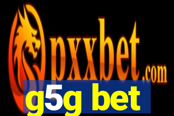 g5g bet